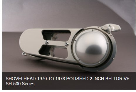 SHOVELHEAD 1970 TO 1978 POLISHED 2 INCH BELTDRIVE SH-500 Series